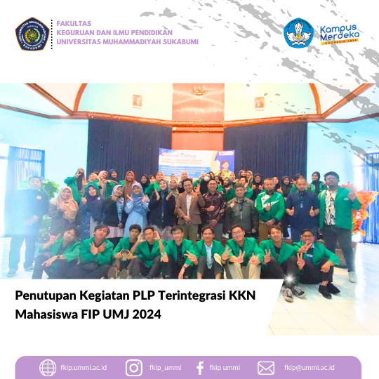 Penutupan PLP Terintegerasi KKN-PPM Mahasiswa FIP UMJ 2024