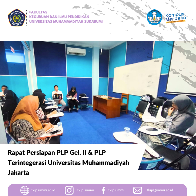 Rapat Persiapan PLP FKIP UMMI dan PLP Terintegerasi Universitas Muhammadiyah Jakarta